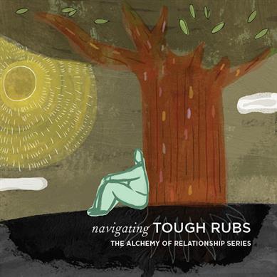 Navigating Tough Rubs